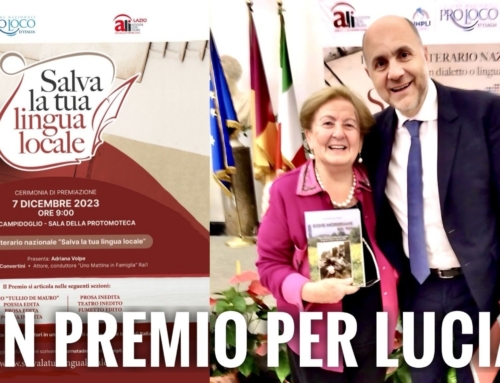 RICONOSCIMENTI. LUCIA BELTRAME MENINI PREMIATA A ROMA DA UNPLI ITALIA TRA I FINALISTI DI “SALVA LA TUA LINGUA LOCALE”.