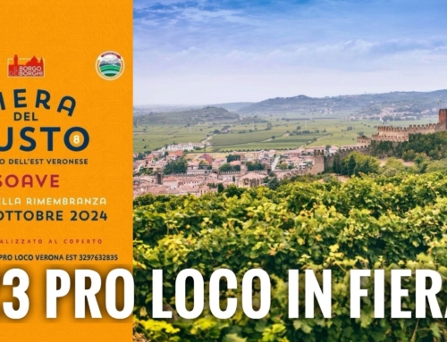 SOAVE. IL 19 E 20 OTTOBRE RITORNA LA FIERA DEL GUSTO. UN VIAGGIO TRA SAPORI E TRADIZIONI ATTRAVERSO 23 PRO LOCO DELL’EST VERONESE.